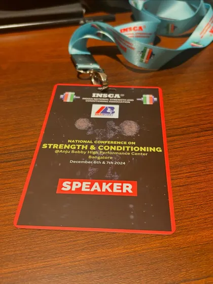 My speaker badge from the National Conference on Strength & Conditioning. I am always grateful for opportunities to connect with peers and contribute to the growth of our profession in India.