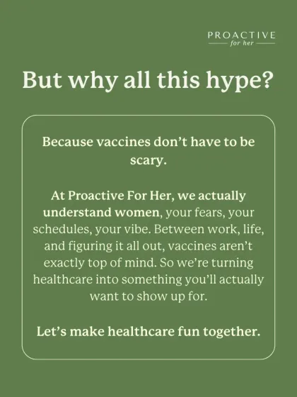 Why all this hype? Because vaccines don't have to be scary. We're turning healthcare into something you'll actually want to show up for.