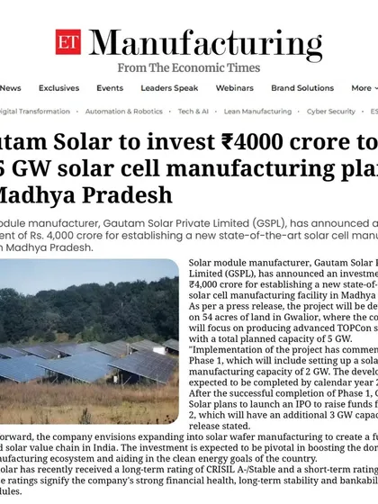 Our commitment to India's energy independence is backed by significant investment. This ₹4000 crore plan for a 5 GW solar cell manufacturing plant in Madhya Pradesh, as featured in The Economic Times, will strengthen the domestic solar value chain with advanced TOPCon technology.