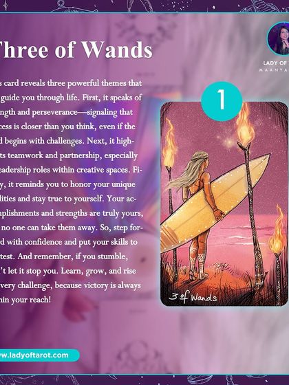 The Three of Wands reveals themes of strength, perseverance, and leadership. This card signals that success is closer than you think, especially in creative or partnership roles.