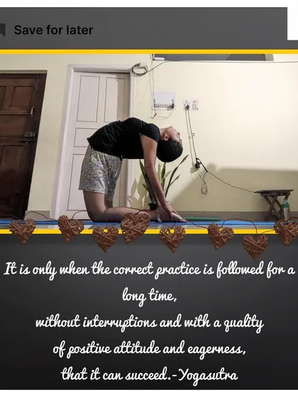 A student demonstrates Camel Pose (Ustrasana). The quote from the Yoga Sutras reminds us that success comes from long, uninterrupted, and positive practice.