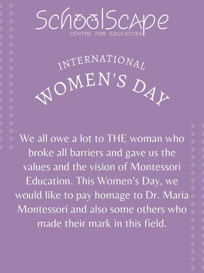 On International Women's Day, we pay homage to Dr. Maria Montessori and the many other women who broke barriers and made their mark in the field of education.
