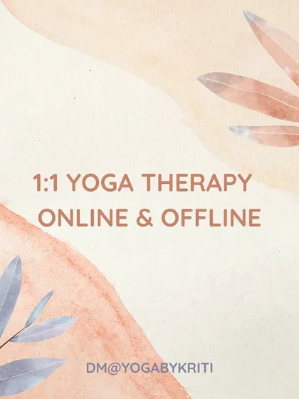 I offer personalized 1:1 Yoga Therapy sessions, both online and in-person in Mumbai. If you are dealing with chronic issues like back pain, PCOD, stress, or high BP, connect with me to begin your journey toward holistic healing and self-empowerment.