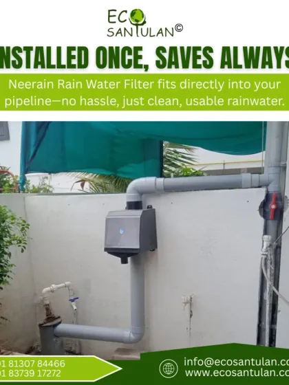 This is what a finished installation looks like. The Neerain filter fits neatly into your existing pipeline, working silently to recharge your borewell or fill your storage tanks with clean rainwater. It's a one-time setup for a lifetime of water savings.