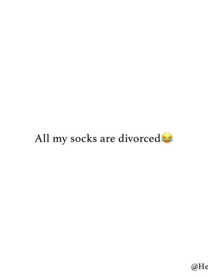 A little bit of humor from a matrimonial advocate. Even my socks are divorced! Sometimes, you have to find the light in the chaos.