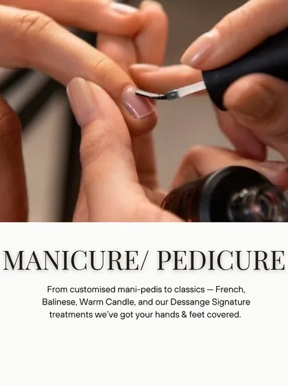 We've got your hands and feet covered with everything from customized mani-pedis to classics like French, Balinese, and our Signature treatments.