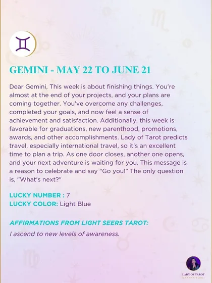 A weekly tarot prediction for Gemini. This week is about finishing things. You're almost at the end of your projects, and your plans are coming together.