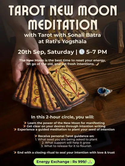Our poster for a special Tarot New Moon Meditation. It outlines the 2-hour journey, including intention writing, guided meditation, and personal Tarot guidance to help plant the seeds for a new cycle.
