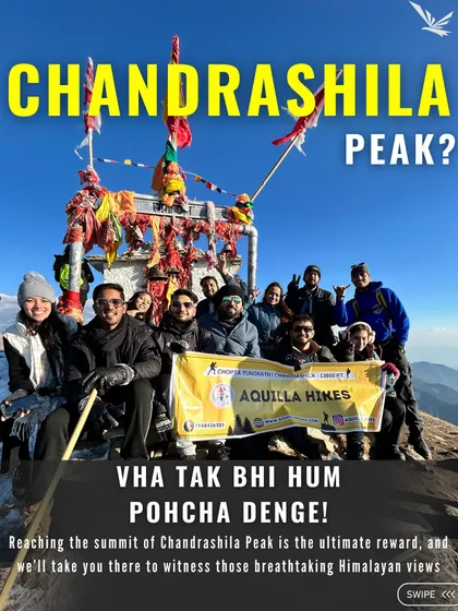 Reaching the Chandrashila Peak is the ultimate reward. "Vha tak bhi hum pahuncha denge!" (We'll get you there too!).