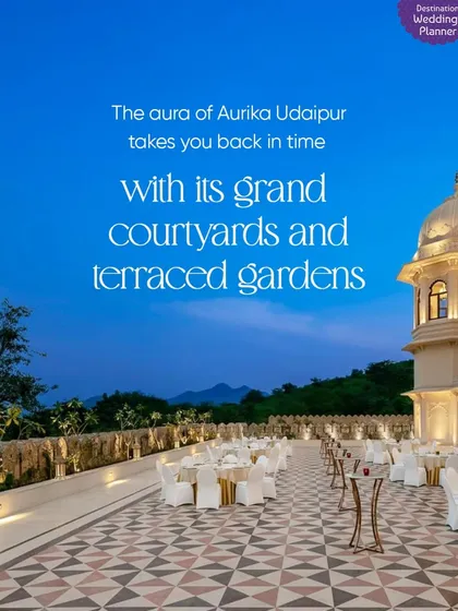 The aura of Aurika Udaipur takes you back in time with its grand courtyards and terraced gardens, offering spectacular views.
