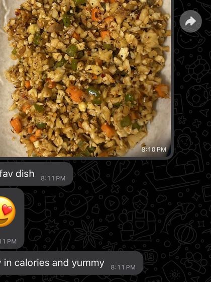 "My fav dish... Low in calories and yummy." A client's happy feedback on her delicious and healthy meal.