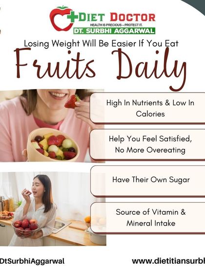 Eating fruits daily makes losing weight easier. As this graphic shows, fruits are high in nutrients but low in calories, helping you feel satisfied and reducing the urge to overeat.
