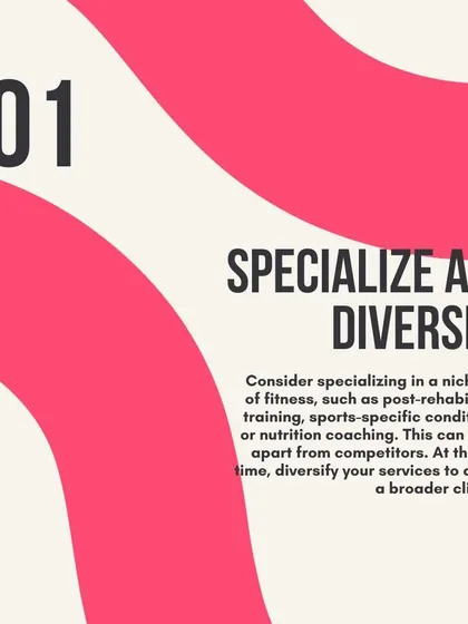 Tip 1 to scale your profession: Specialize in a niche like post-rehabilitation or sports conditioning to set yourself apart.
