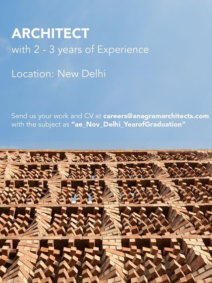 A hiring call for an Architect with 2-3 years of experience to join our New Delhi office. The background features the intricate brick facade of one of our projects, reflecting our focus on craft.