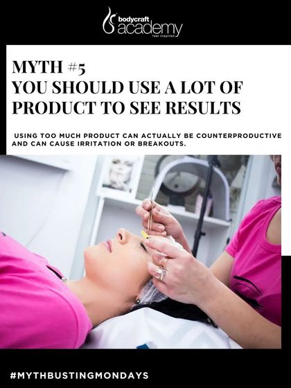 Myth-busting Mondays. We debunk common beauty myths, like the idea that you need a lot of product to see results, teaching our students about effective and efficient product use.