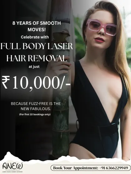 As part of our 8th-anniversary celebration, we are offering full-body laser hair removal for just ₹10,000 for the first 10 bookings. Fuzz-free is the new fabulous.