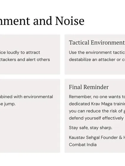 Use your voice loudly to attract attention and deter attackers. Projecting confidence and using the environment tactically can prevent a surprise jump from happening in the first place.