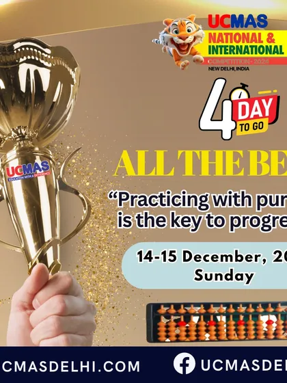 Four days to go. Practicing with purpose is the key to progress. We send our best wishes to all the talented students getting ready for the UCMAS National & International Competition in New Delhi.