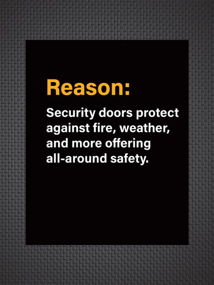 Reason: Beyond break-ins, our security doors offer protection against insects, allow for safe ventilation, and can provide added safety in various situations.