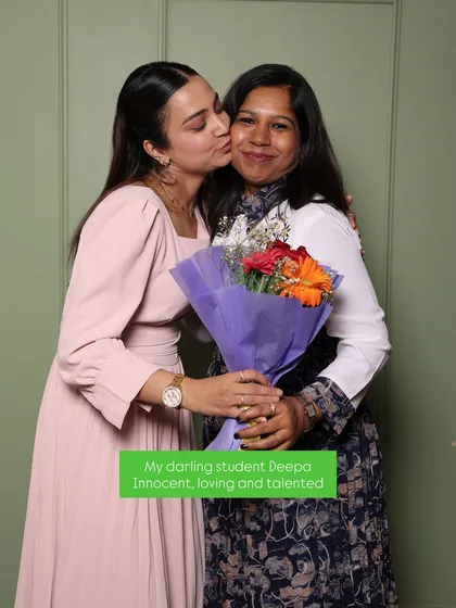 My darling student Deepa, who is innocent, loving, and so talented. It's a joy to see my students ready to start their careers.