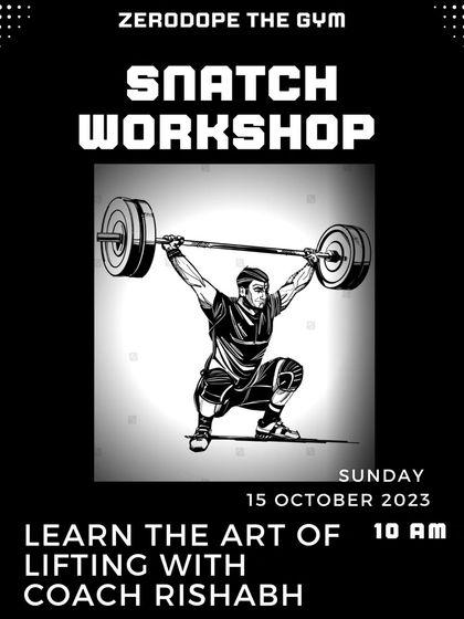 Snatch workshop announcement. Sharing my knowledge and passion for the art of lifting with others.