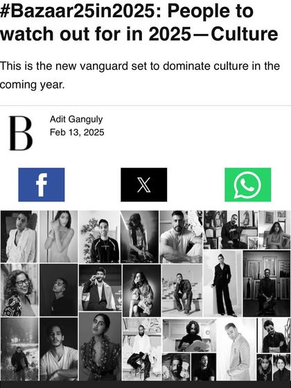 My feature in Harper's Bazaar India's "25 in 2025: People to watch out for" list. It's an incredible feeling to be recognized as a rising force in culture.