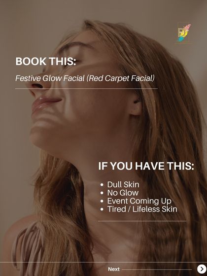 If you have dull skin or an event coming up, my Festive Glow Facial, also known as the Red Carpet Facial, is the perfect solution. It's designed to give you an instant boost of radiance and life.