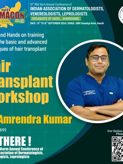 An invitation for a Hair Transplant Workshop with Dr. Amrendra Kumar and our team at the 12th Mid Term Annual Conference of IADVL in Ranchi.