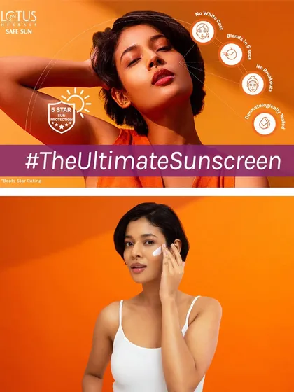 Here are two key visuals from the Lotus Herbals sunscreen campaign. The images are designed for digital use, combining a beauty shot with product application and graphic overlays that clearly communicate the sunscreen's key benefits to the customer.
