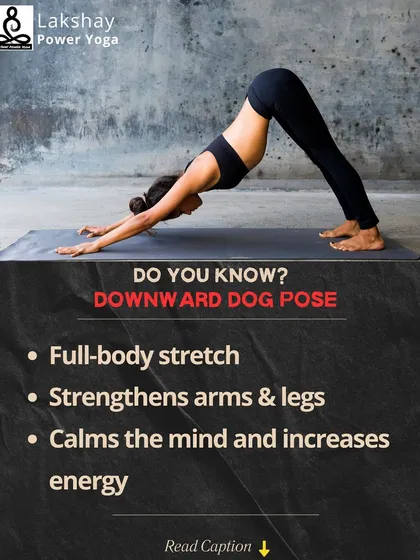 The benefits of Downward Dog pose for a full-body stretch, strength, and mental calm.