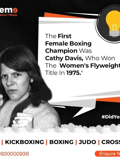 A little bit of history for our female fighters. The first female boxing champion was Cathy Davis, who won the Women's Flyweight title in 1975, paving the way for women in combat sports.