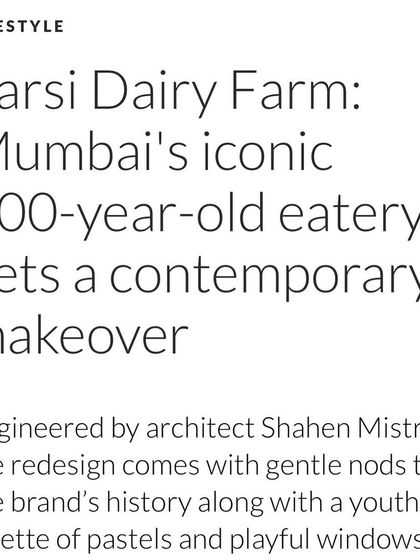 My work on the Parsi Dairy Farm was featured in Architectural Digest India. The article highlights how we gave the 100-year-old eatery a contemporary makeover while preserving its iconic history.