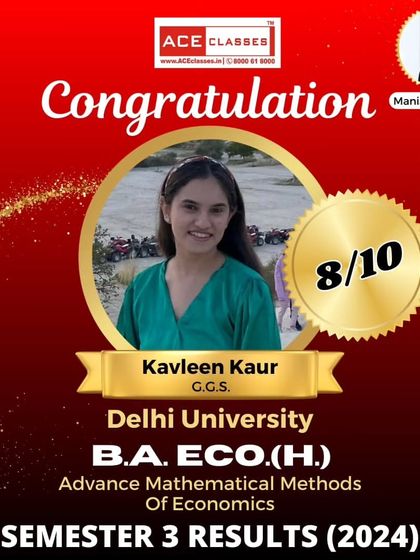 Kavleen Kaur from G.G.S. earned a strong 8/10 in her B.A. ECO (H.) Semester 3 exams. A great score in a demanding subject like Advance Mathematical Methods of Economics.