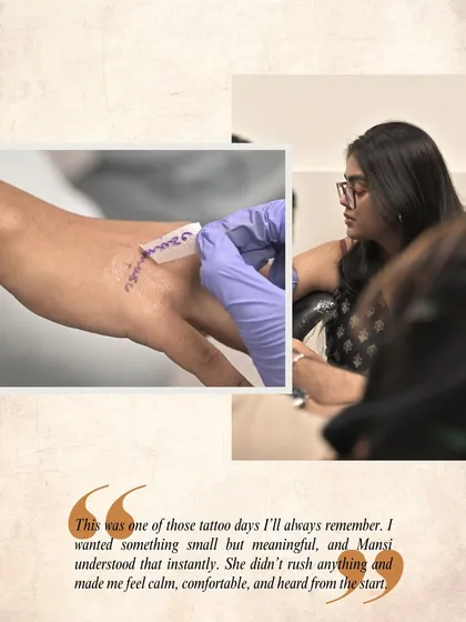 "I wanted something small but meaningful, and Mansi understood that instantly." The process begins with placing the stencil for a tiny, personal word tattoo.