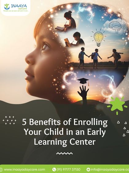 The cover of our infographic series outlining the "5 Benefits of Enrolling Your Child in an Early Learning Center."