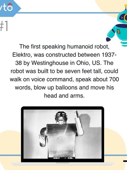 The first speaking humanoid robot, Elektro, was built in the 1930s. It was seven feet tall, could walk on command, and speak about 700 words.