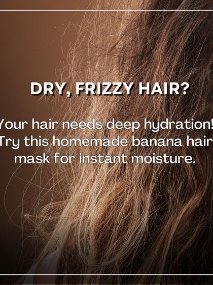 If you have dry, frizzy hair, your strands are craving deep hydration. This homemade banana hair mask provides instant moisture.