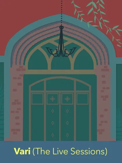 The cover art for 'Vari (The Live Sessions)'. The design represents the welcoming, open-door feeling of the live recording at Shibravyi Courtyard.
