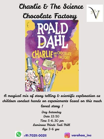 I combine classic stories with scientific exploration in workshops like this 'Charlie and the Chocolate Factory' event. Kids conduct hands-on experiments inspired by the book, bringing the magical story to life through science.