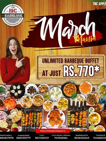 Barbeque lovers, this one’s for you. Relish unlimited flavors and sizzling grills with our March Mania offer at just ₹770.