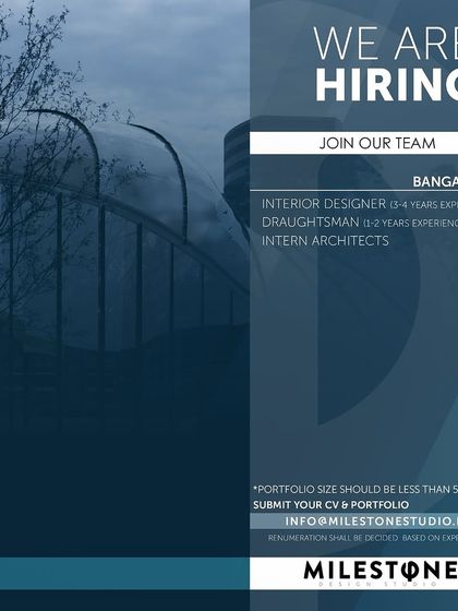 Milestone Studio in Bangalore is looking for an Interior Designer with 3-4 years of experience.