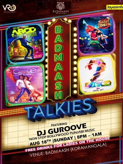 This 'Badmaash Talkies' poster focuses on dance-centric Bollywood films, setting the expectation for a high-energy night.
