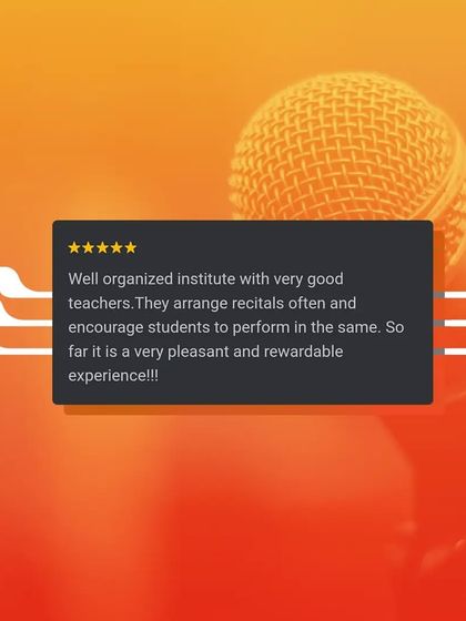 "Well organized institute with very good teachers." We love hearing that our students are having a pleasant and rewardable experience. We work hard to encourage everyone to perform.