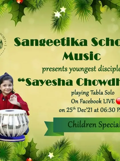 Sangeetika Music Society is committed to nurturing young talent from an early stage. This is an announcement for a special solo recital by my youngest disciple, Sayesha, presented live on the eve of Christmas.