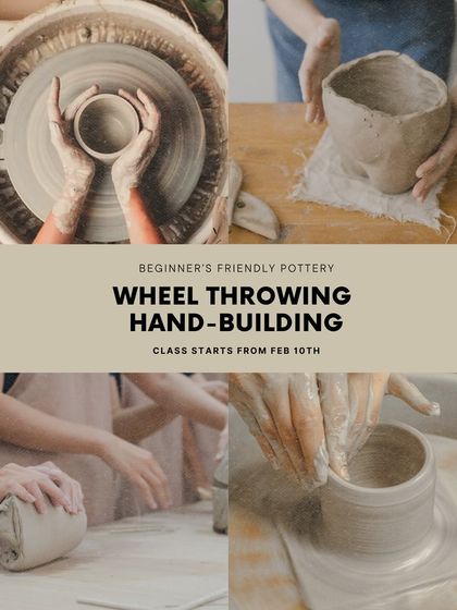 A collage-style flyer for our beginner-friendly wheel throwing and hand-building classes.