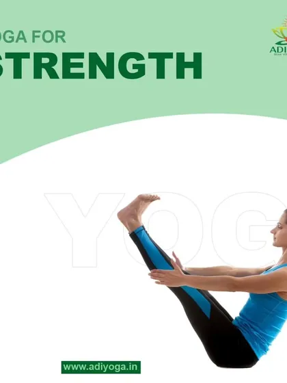 This graphic highlights yoga for strength, featuring Navasana (Boat Pose). This asana is excellent for engaging the core and building abdominal strength.