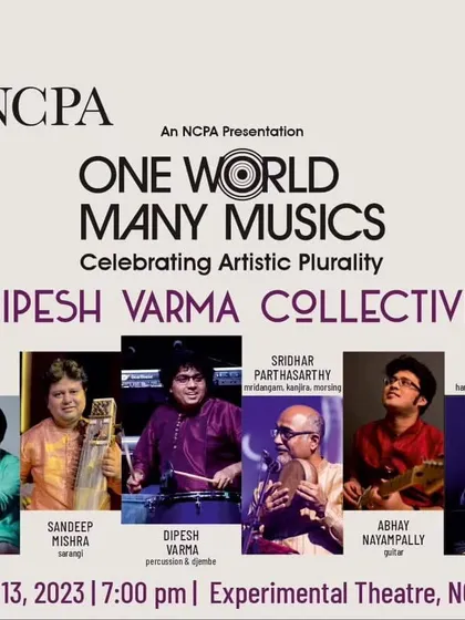 The announcement for the "One World Many Musics" concert at NCPA with the Dipesh Varma Collective, celebrating artistic plurality.