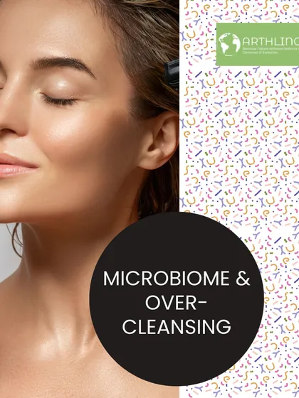 This series explores the importance of your skin's microbiome and why over-cleansing with harsh products can do more harm than good.