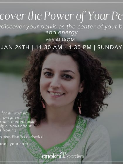 Discover the Power of Your Pelvis. This workshop is a joyful, enriching experience for women at any stage of life, helping you understand your body and well-being.