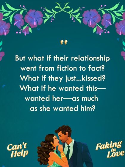 "What if their relationship went from fiction to fact? What if they just...kissed?" The internal monologue of every fake dating character, featured here in *Can't Help Faking in Love*.